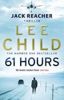 Jack Reacher - 61 Hours by Lee Child Audio Book