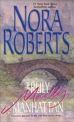 Nora Roberts - Truly Madly Manhattan.mp3 Audio Book on CD